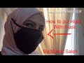 كيفية وضع الكمامةمع الحجاب /How to put the mask with Hijab