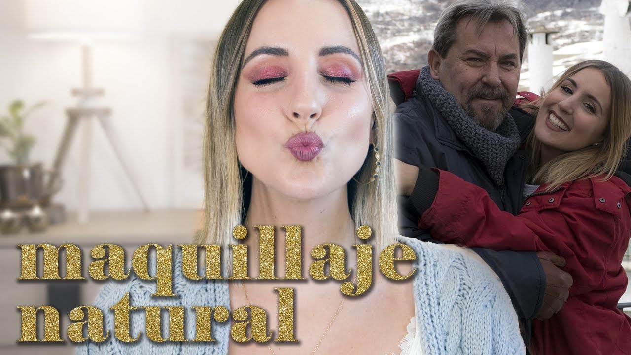 Mi padre me ha dicho que grabe este maquillaje - Maquillaje natural para pieles maduras