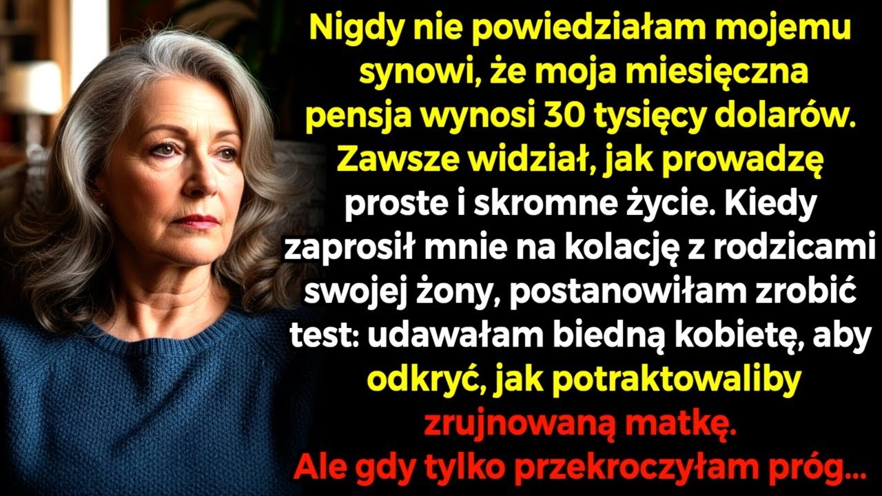 Udawałam, że jestem bardzo biedną matką, kiedy spotkałam rodzinę mojej synowej. Odkryłam coś...