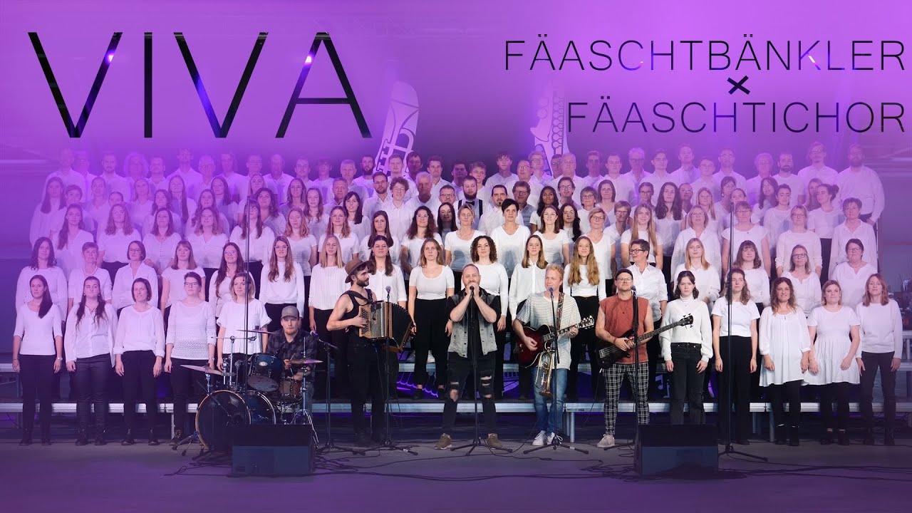Fäaschtbänkler x Fäaschtichor - VIVA