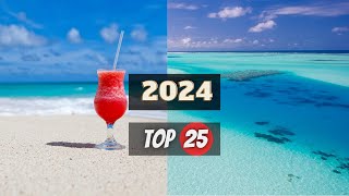 25 Best Countries To Visit In 2024 | Travel Guide 2024