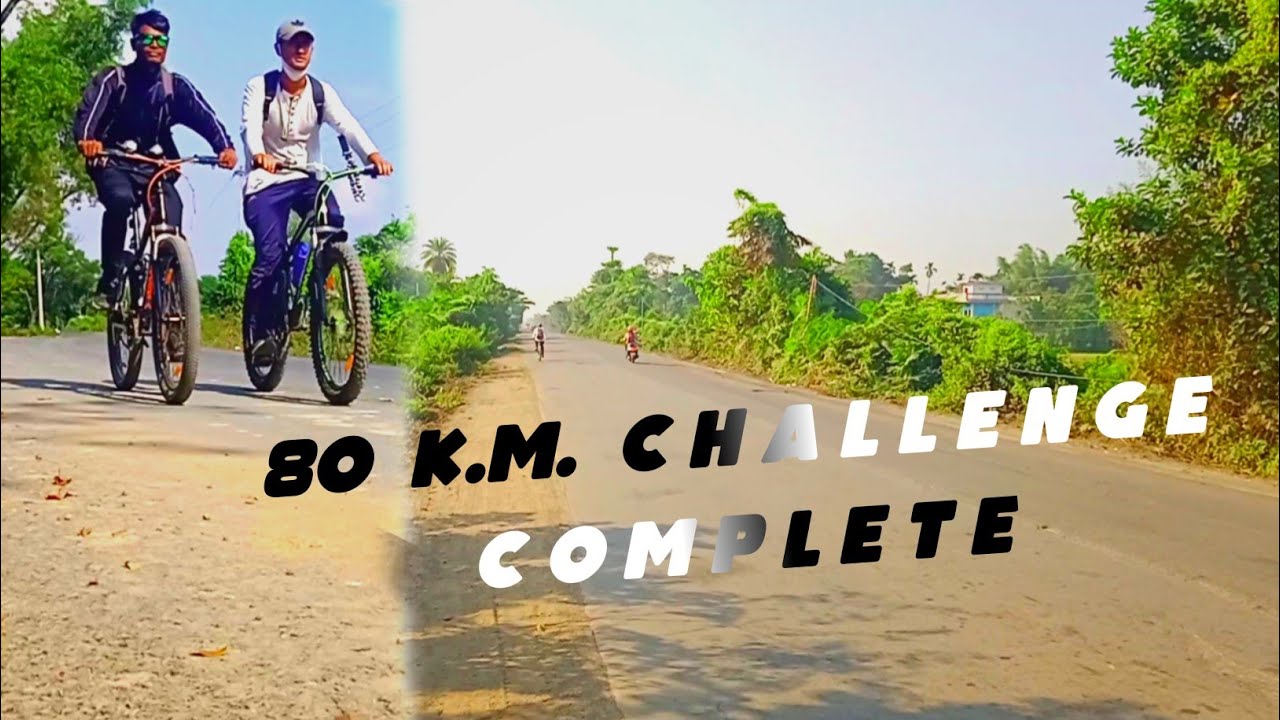 CYCLE RIDE CHALLENGE🔥🔥 || 80 KM COMPLETE IN 4.30 HOURS ||# ...