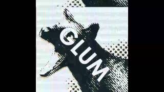 Glum - Wash It All Away (Demo)