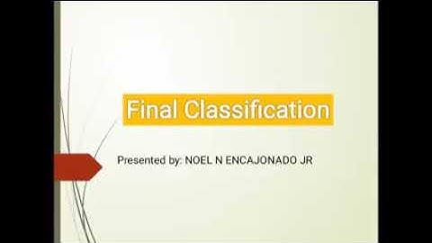 FINAL CLASSIFICATION | FINGERPRINT IDENTIFICATION | DACTYLOSCOPY