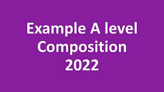 Example A level Composition 2022 Rhapsody 3240