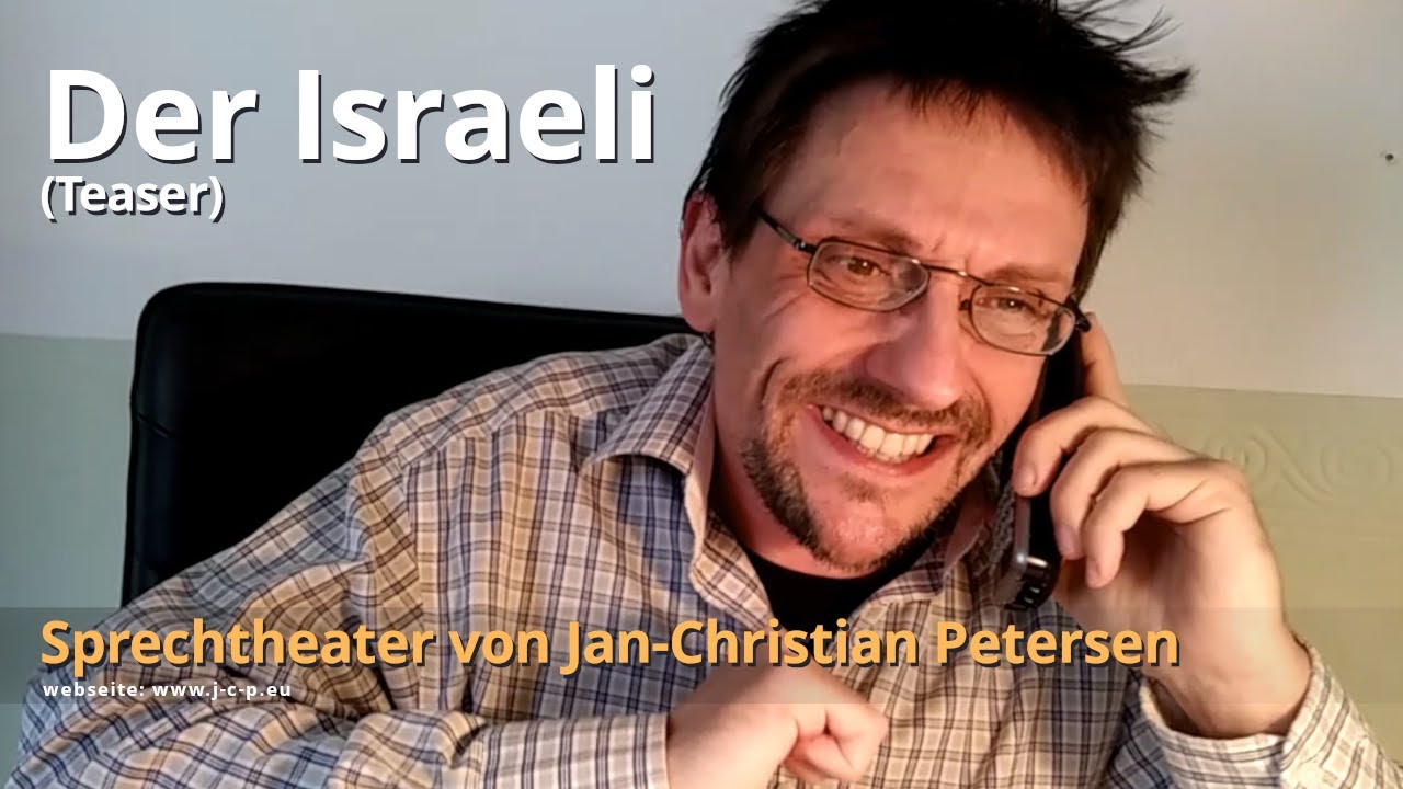 Der Israeli - Sprechtheater von Jan-Christian Petersen