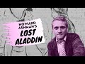 Howard ashmans lost aladdin  dreamsounds