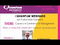 Quantum University Webinar- Careers in Commerce &amp; Management