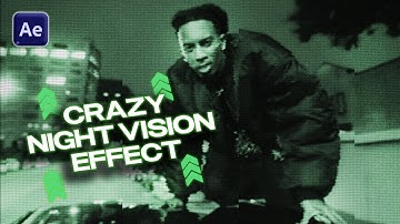 How to Make Crazy Night Vision Videos in Minutes