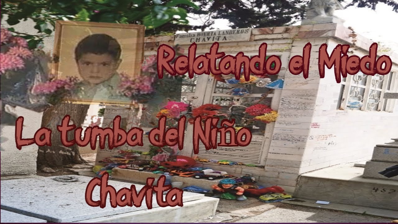 la-tumba-del-chavita-aguascalientes-relatando-el-miedo-youtube