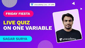 IIT JAM 2022 |Live Quiz on One Variable |Sagar Surya |Friday Fiesta |Mathematics | Unacademy IIT JAM