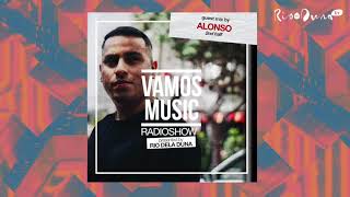 Vamos Radio Show By Rio Dela Duna #533 Guest Mix By Alonso