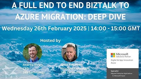 A Full End-to-End BizTalk to Azure Migration: Deep Dive