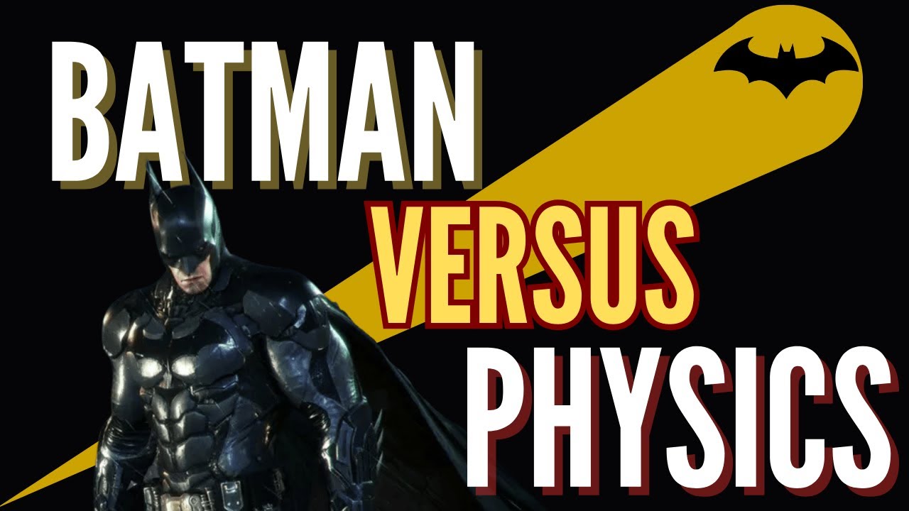 Can Batman Survive the Laws of Physics? - YouTube