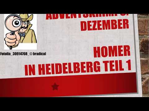 e-Vidia Adventskrimi 3. Dezember 2018 - Homer Patson in Heidelberg Teil 1