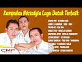 Kumpulan Nostalgia Lagu Batak Terbaik - Silopak Trio, Johnny S. Manurung, Trio Relasi