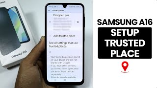 How to Setup Trust Place in Samsung A16 - Smart Lock screenshot 4