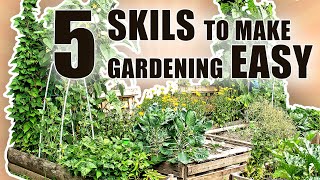 5 GARDENING SKILLS To Improve Every Year! How To Become A GARDENER (Is Really That Easy?)