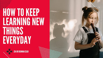 How to Keep Learning New Things Every Day | Socrates Inspiration Story