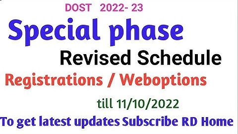 DOST 2022 Revised Special phase schedule Registrations weboptions seat allotment
