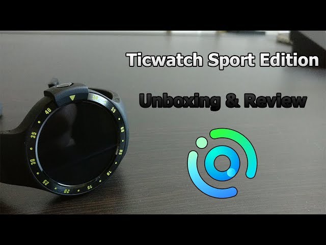 NEW Ticwatch Sport Unboxing & Review
