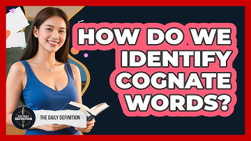 How Do We Identify Cognate Words?