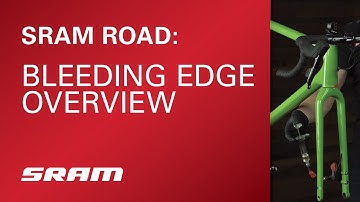 SRAM ROAD: Bleeding Edge Overview
