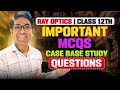 Ray Optics | Class 12th Physics | Important MCQs