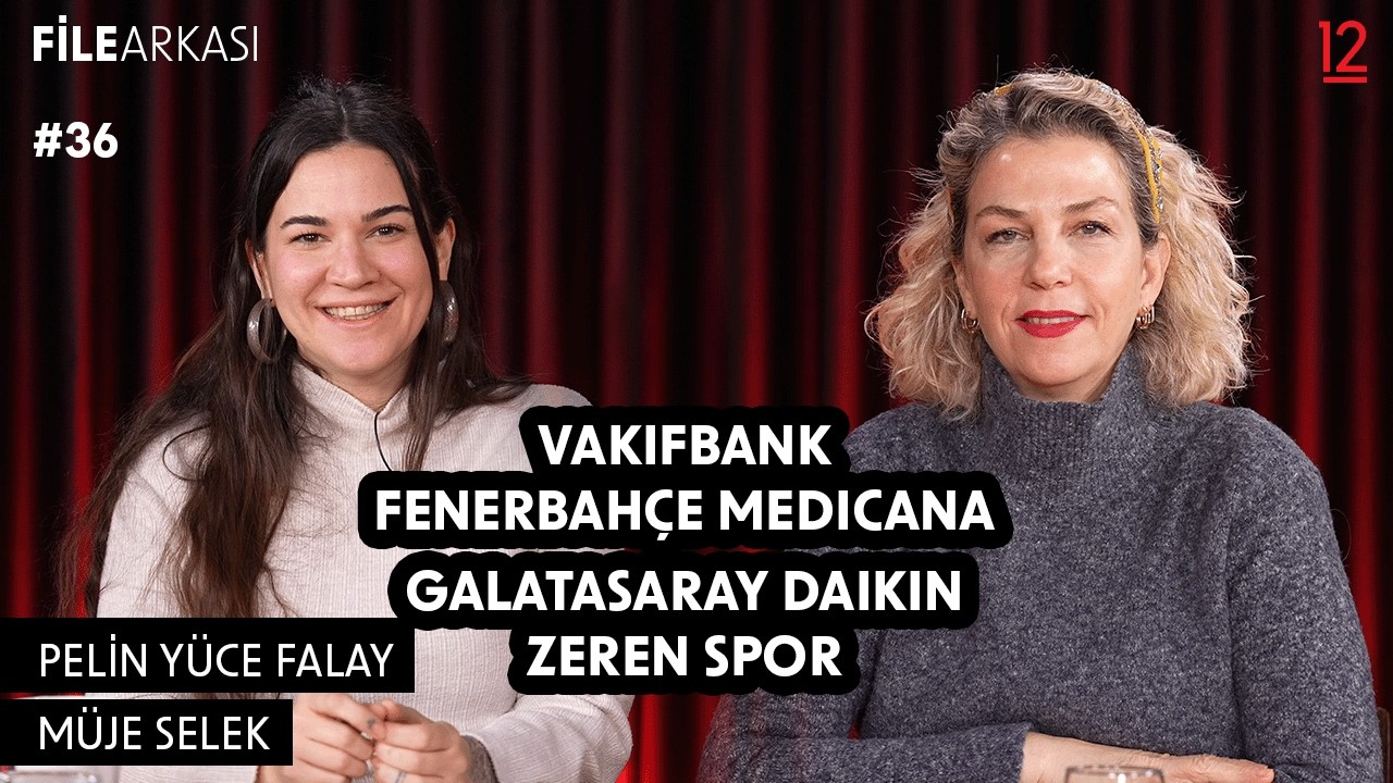 Vodafone Sultanlar Ligi’nde haftanın maçları | Pelin Yüce Falay ve Müje Selek | FileArkası #36