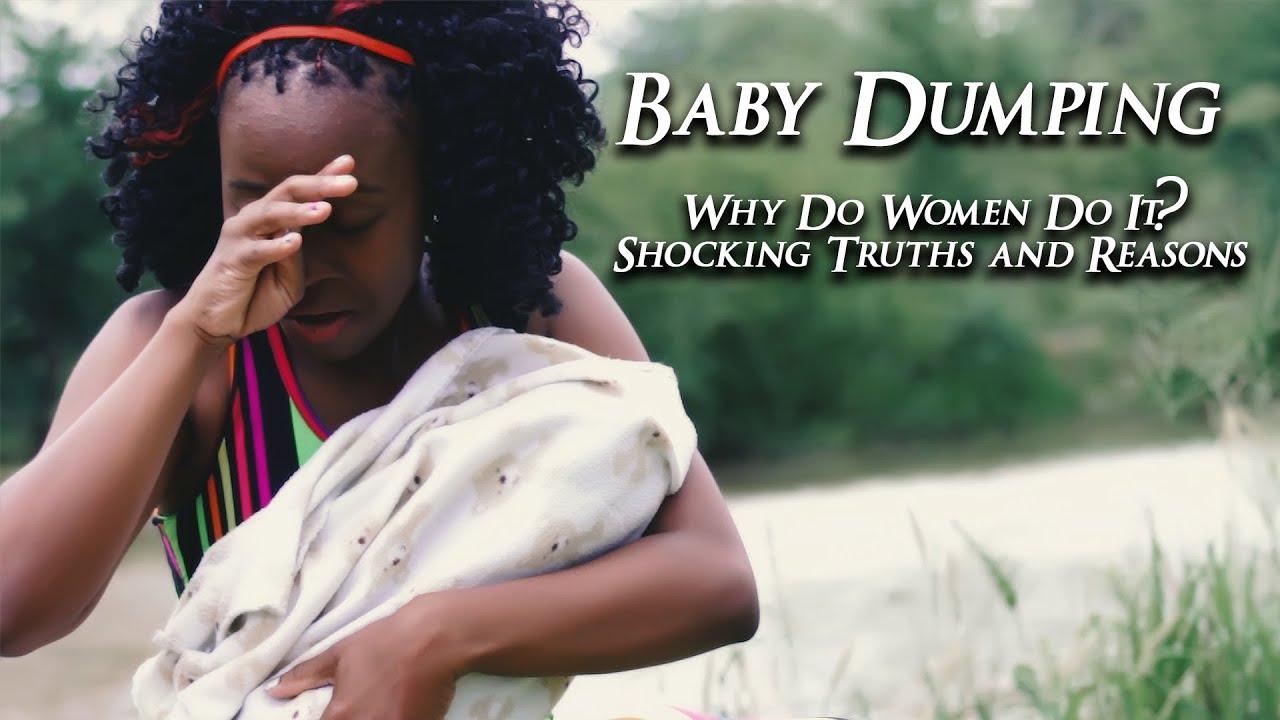 Baby Dumping Explained: Why Do Women Do It? | Shocking Truths & Reasons ...
