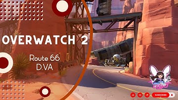 Overwatch 2 D.VA Game play Route 66 map