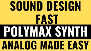 PolyMAX Synth Deep Dive | Oscillators to Effects in 60 Seconds