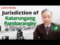 Jurisdiction of Katarungang Pambarangay (Batas, Criminology Board, and Napolcom Exams Reviewer)