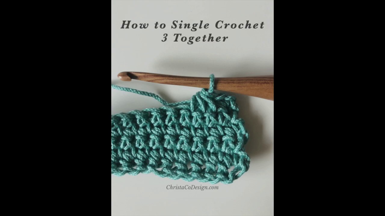 Crochet SC3TOG Tutorial How to Crochet Single Crochet Three Together