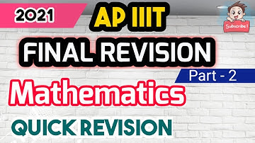 ap iiit 2021 | rgukt cet 2021 | mathematics | complete revision | final tips  | #iqacademy