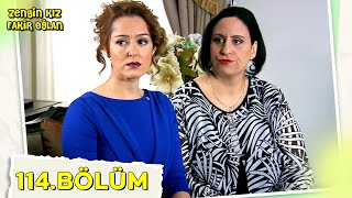 Zengin Kız Fakir Oğlan 114.Bölüm TEK PARÇA FULL HD 1080P