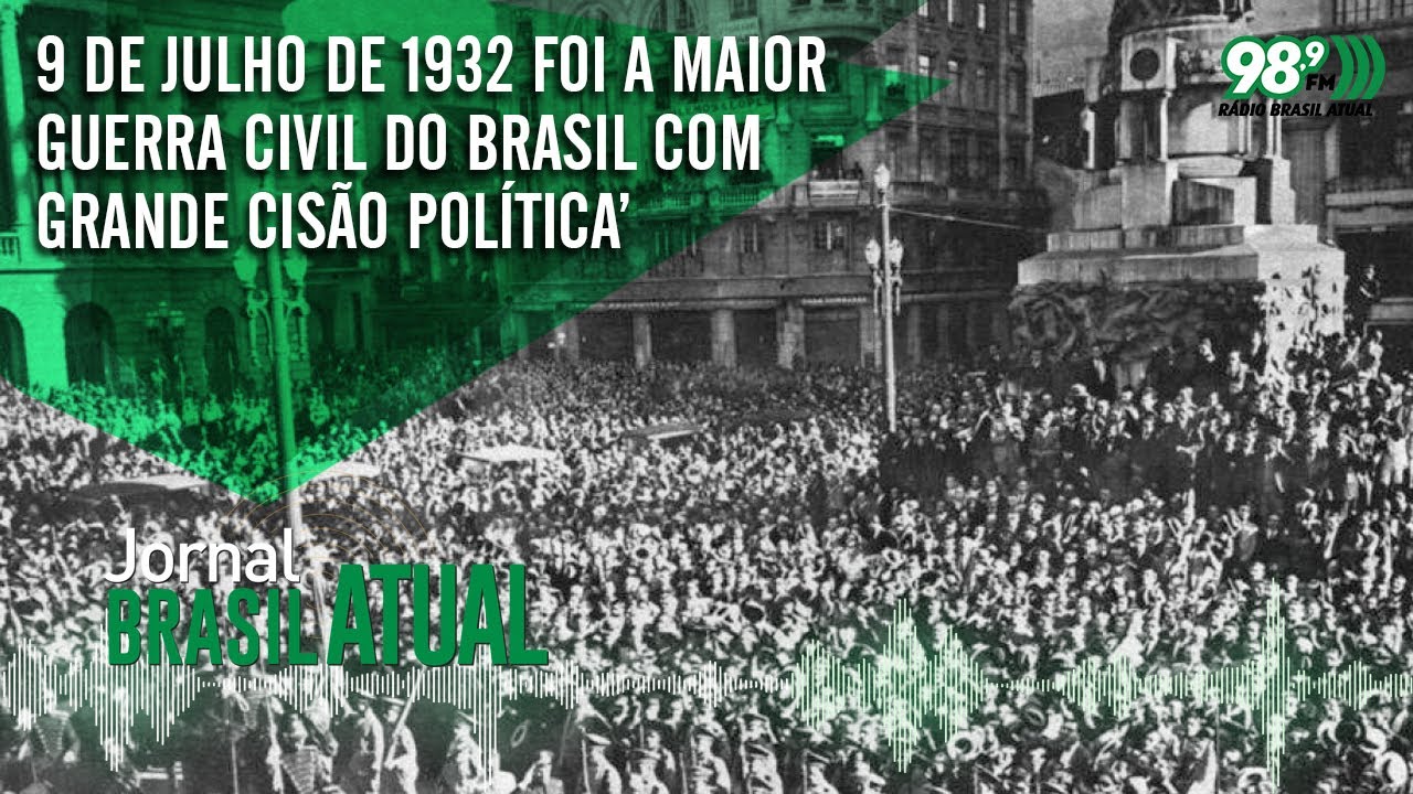 9 de julho de 1932 foi a maior guerra civil do Brasil com grande cisão ...