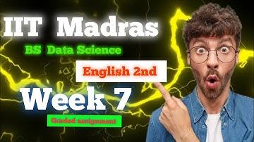 English 2nd week 7 graded assignment IIT Madras| data science|#gradedassignment