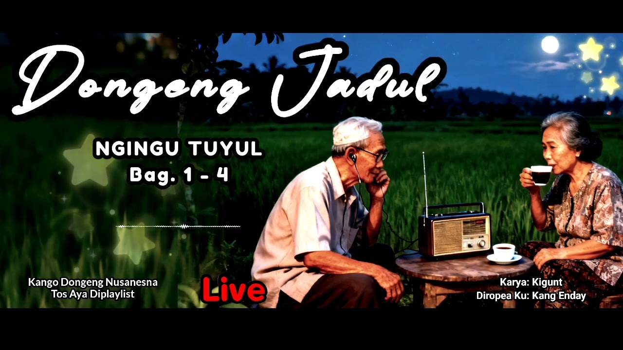 DONGENG JAMAN BAHEULA, DONGENG SUNDA, DONGENG KANG ENDAY