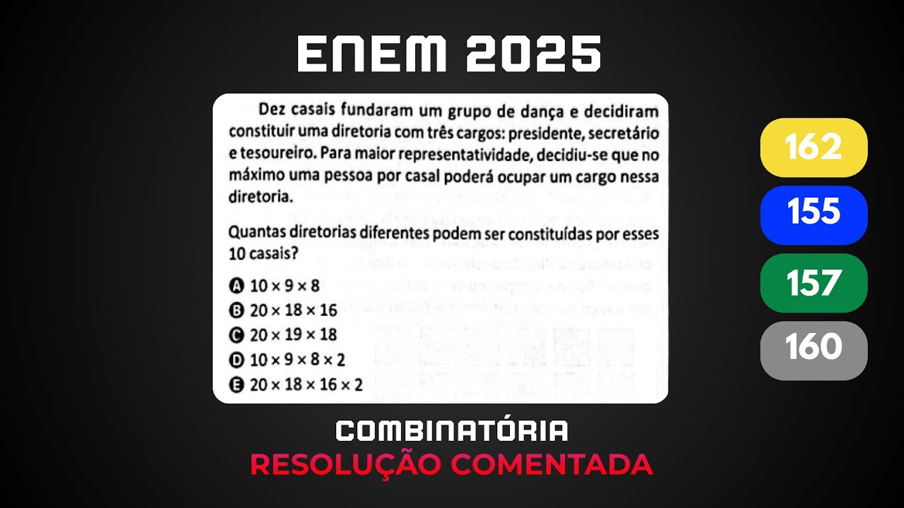 ENEM 2025 - Q162 - Dez casais fundaram um grupo de dança e decidiram ...
