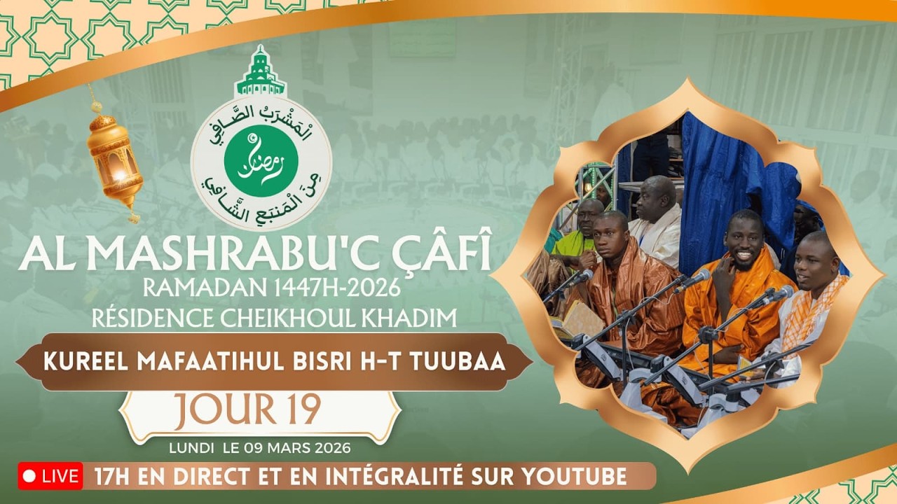 🔴En Direct Prestation Kurel Mafatihoul Bichri Ht Touba Ramadan 2026 Résidence Cheikhoul Khadim