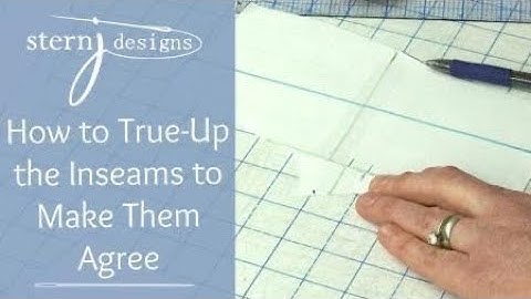 Pants Fitting: How to True-up the Inseams to Make  them Agree