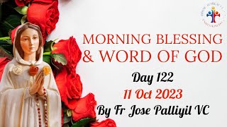 Daily Morning Blessing, Word of God & Prayer to Rosa Mystica (Day 122)