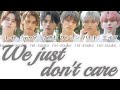We Just Don't Care-ONE N' ONLY 【歌詞/パート分け】