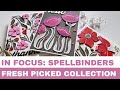 270 in focus spellbinders fresh picked collection