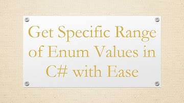Get Specific Range of Enum Values in C- with Ease
