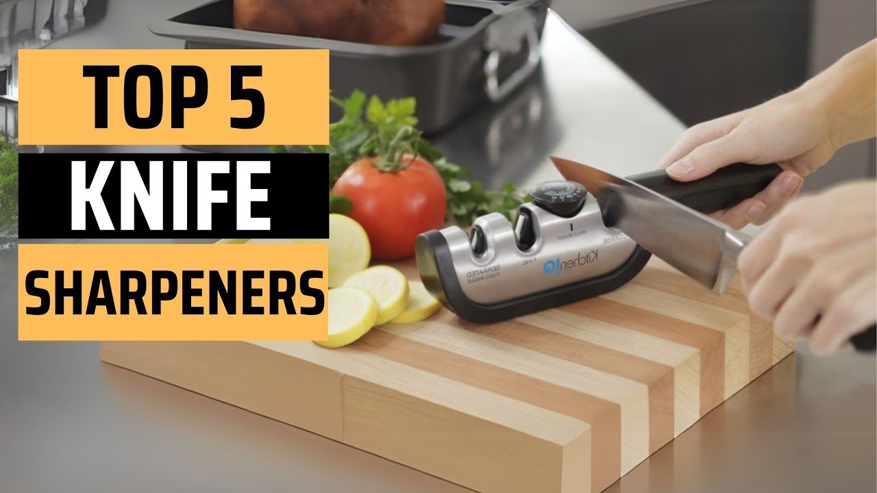 Top Five of the Best Kitchen Knife Sharpeners You Can Buy in 2025 | Cut ...