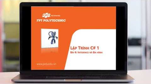 Bài 6: Interface và đa hình (Polymorphism) trong C#