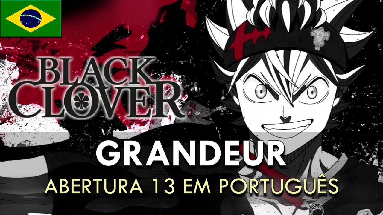 Black Clover Opening 13 - Grandeur Trapremix – música e letra de