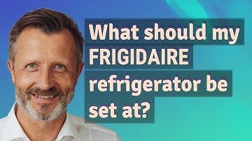 What should my Frigidaire refrigerator be set at?